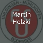 More About Martin Holzki